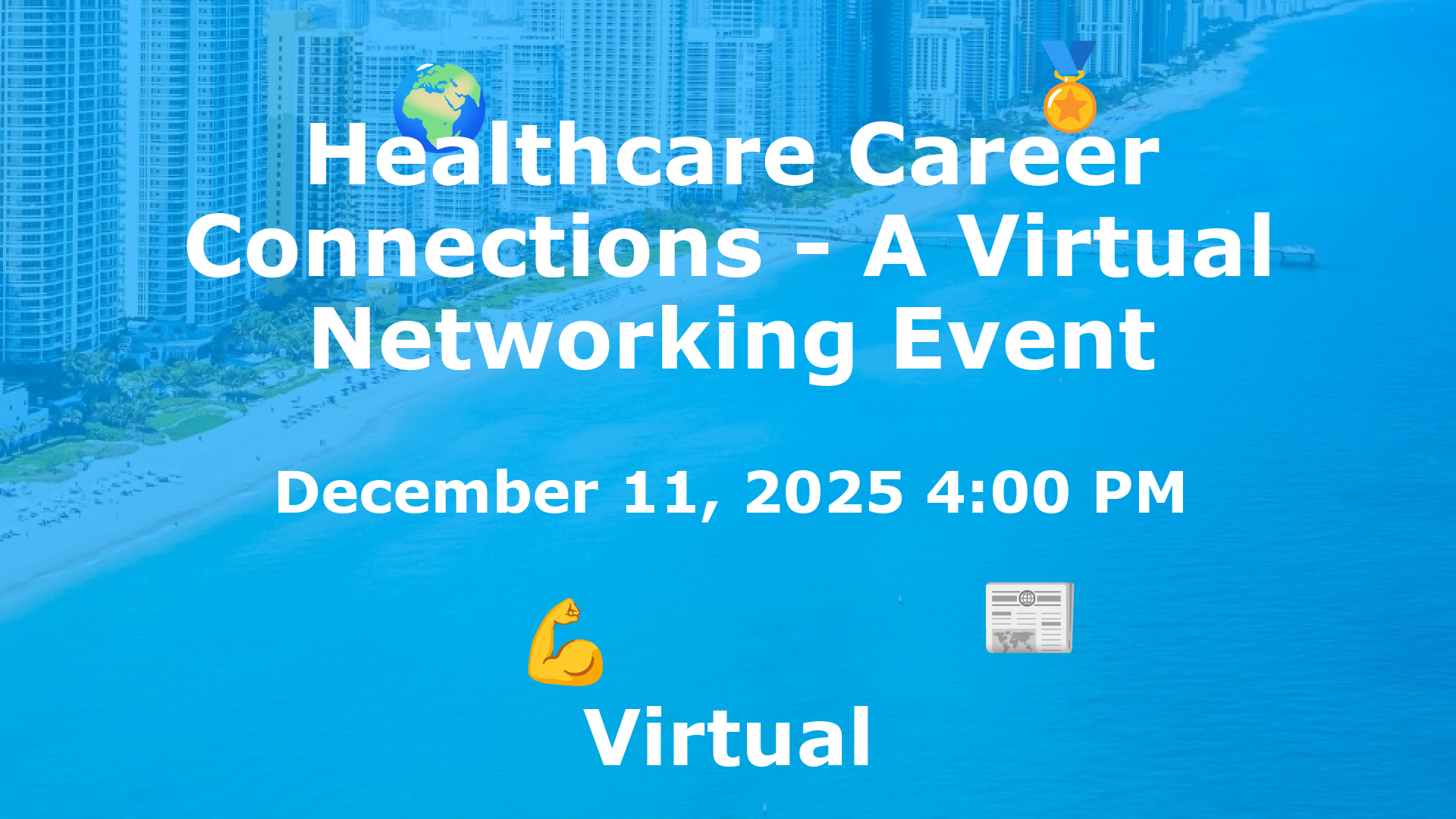 Healthcare Career Connections - A Virtual Networking Event event image